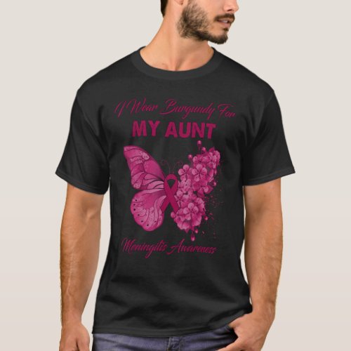 Butterfly I Wear Burgundy For My Aunt Meningitis A T_Shirt