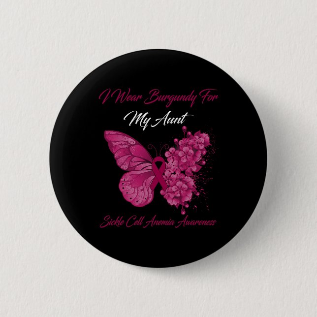 Butterfly I Wear Burgundy For My Aunt Sickle Cell  Button (Front)