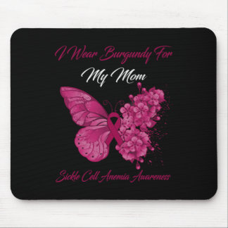Butterfly I Wear Burgundy For My Mom Sickle Cell A Mouse Pad