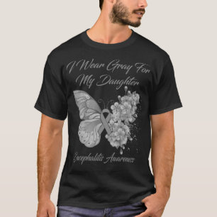 Butterfly I Wear Gray For My Daughter Encephalitis T-Shirt