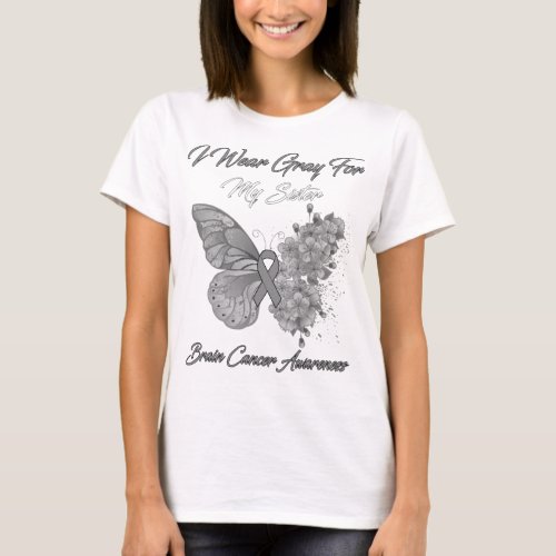 Butterfly I Wear Gray For My Sister Brain Cancer  T_Shirt