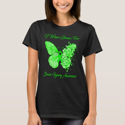 Butterfly I Wear Green For Brain Injury Awareness T_Shirt
