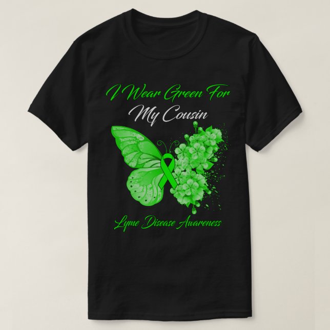 Butterfly I Wear Green For My Cousin Lyme Disease  T-Shirt (Design Front)