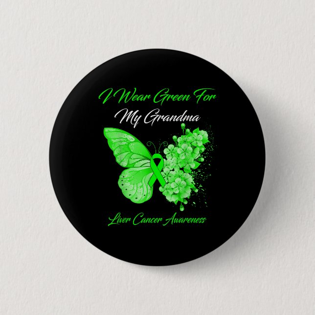 Butterfly I Wear Green For My Grandma Liver Cancer Button (Front)