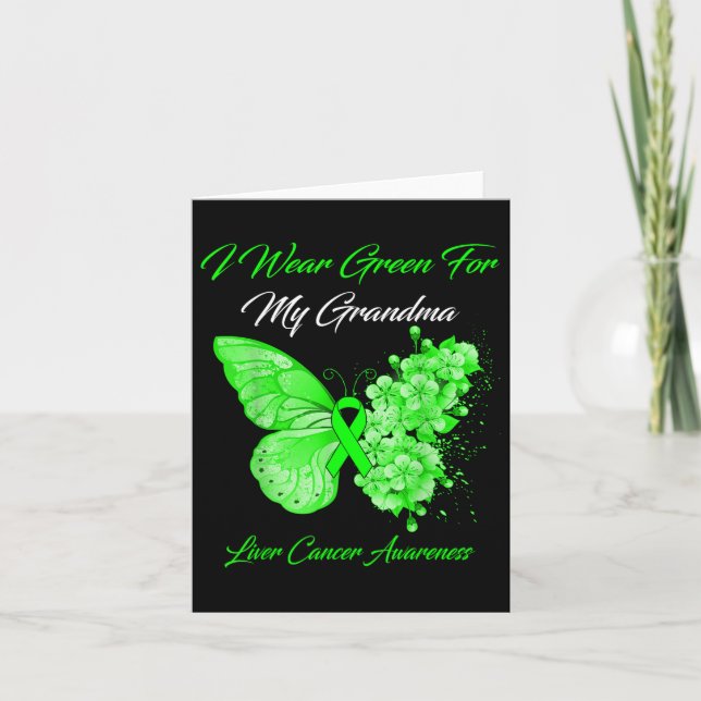 Butterfly I Wear Green For My Grandma Liver Cancer Card (Front)
