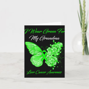 Butterfly I Wear Green For My Grandma Liver Cancer Card
