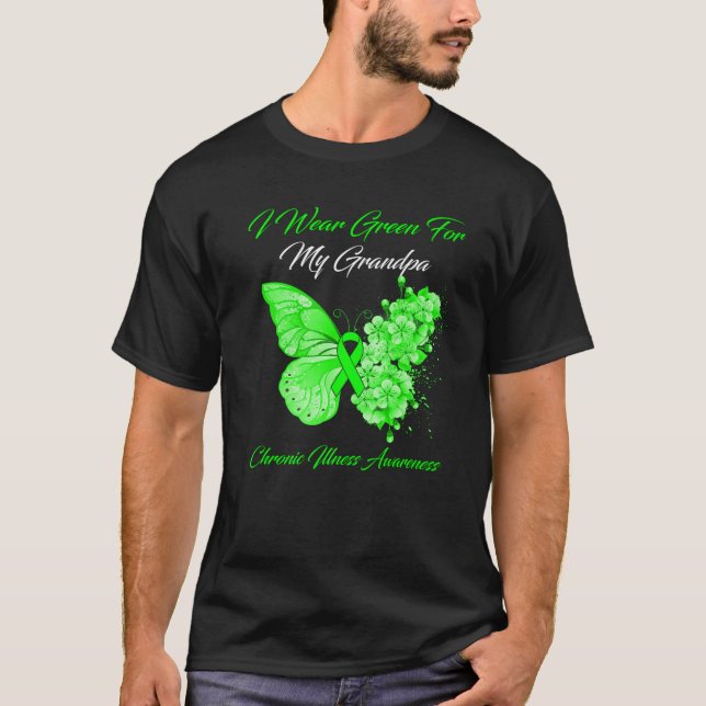 Butterfly I Wear Green For My Grandpa Chronic Illn T-Shirt (Front)