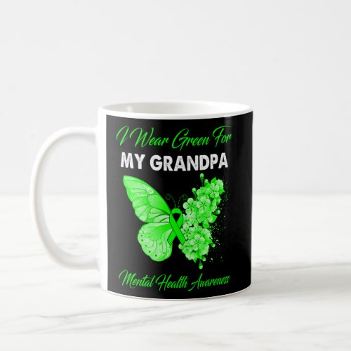 Butterfly I Wear Green For My Grandpa Mental Healt Coffee Mug