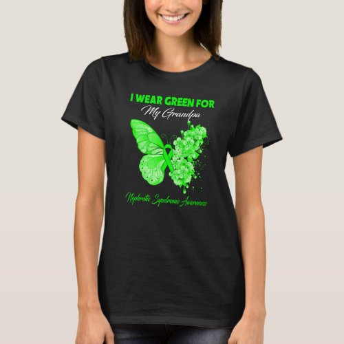 Butterfly I Wear Green For My Grandpa Nephrotic Sy T_Shirt