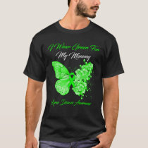 Butterfly I Wear Green For My Mommy Lyme Disease A T-Shirt