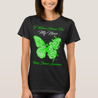 Butterfly I Wear Green For My Niece Kidney Disease T-Shirt