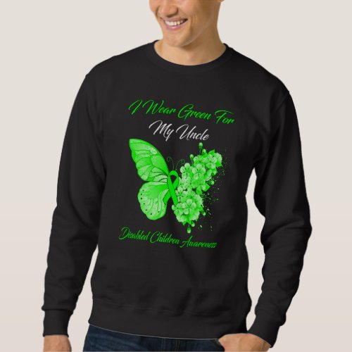 Butterfly I Wear Green For My Uncle Disabled Child Sweatshirt