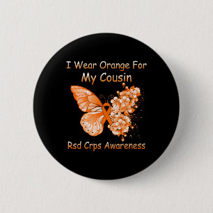 Butterfly I Wear Orange For My Cousin Rsd Crps Awa Button