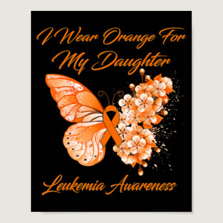 Butterfly I Wear Orange For My Daughter Leukemia A Poster