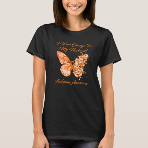 Butterfly I Wear Orange For My Husband Leukemia Aw T_Shirt