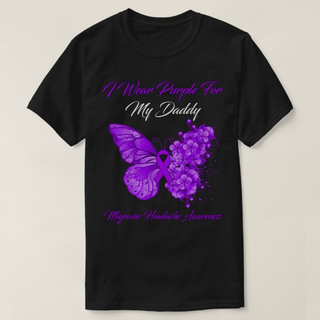 Butterfly I Wear Purple For My Daddy Migraine Head T-Shirt (Design Front)