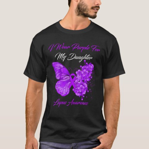 Butterfly I Wear Purple For My Daughter Lupus Awar T_Shirt