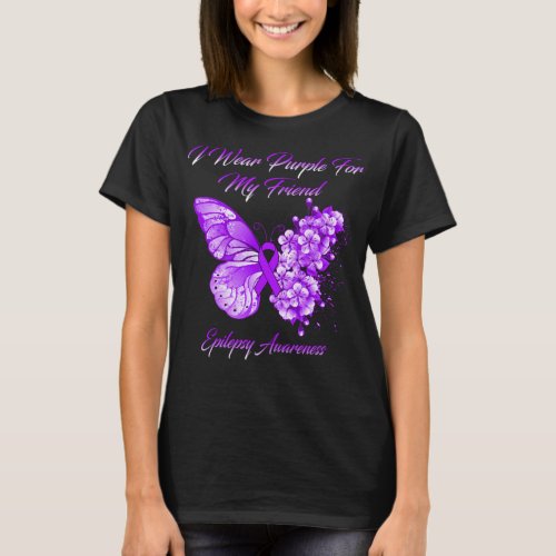 Butterfly I Wear Purple For My Friend Epilepsy Awa T_Shirt