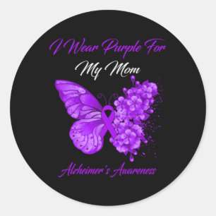 Butterfly I Wear Purple For My Mom Alzheimer'S Awa Classic Round Sticker