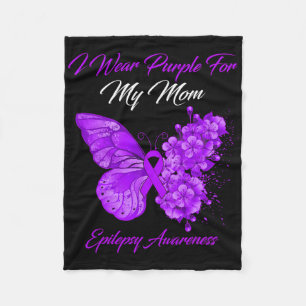 Butterfly I Wear Purple For My Mom Epilepsy Awaren Fleece Blanket