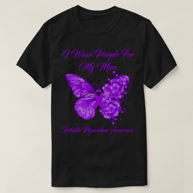 Butterfly I Wear Purple For my Mom Retinitis Pigme T-Shirt (Design Front)