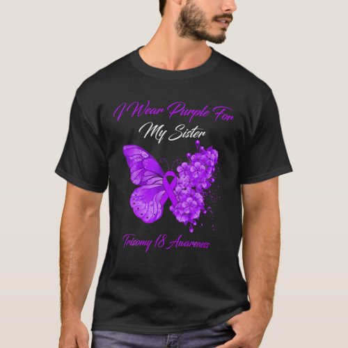 Butterfly I Wear Purple For My Sister Trisomy 18 A T_Shirt