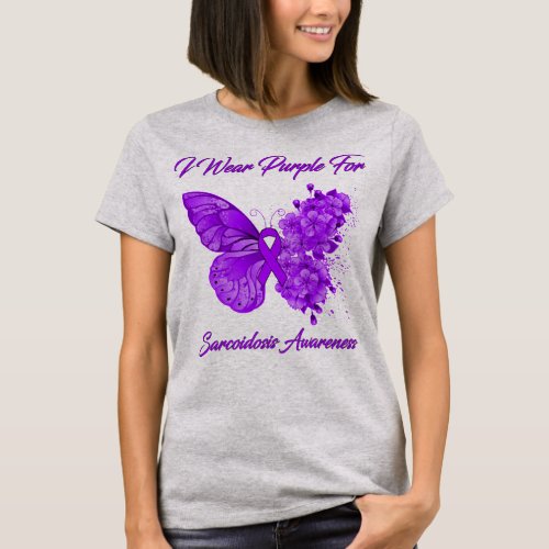 Butterfly I Wear Purple For Sarcoidosis Awareness T_Shirt