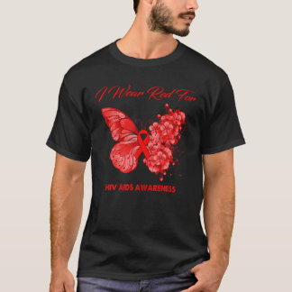 Butterfly I Wear Red For HIV AIDS Awareness T-Shirt
