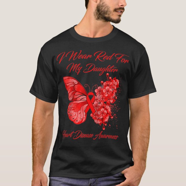 Butterfly I Wear Red For My Daughter Heart Disease T-Shirt (Front)