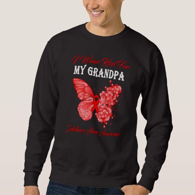 Butterfly I Wear Red For My Grandpa Substance Abus Sweatshirt (Front)