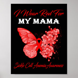 Butterfly I Wear Red For My Mama Sickle Cell Anemi Poster