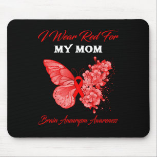 Butterfly I Wear Red For My Mom Brain Aneurysm Awa Mouse Pad