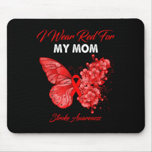 Butterfly I Wear Red For My Mom Stroke Awareness Mouse Pad