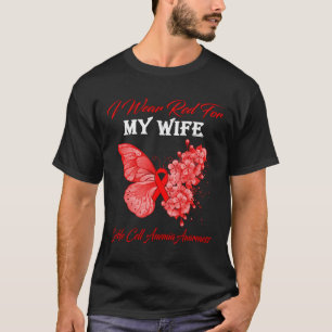 Butterfly I Wear Red For My Wife Sickle Cell Anemi T-Shirt