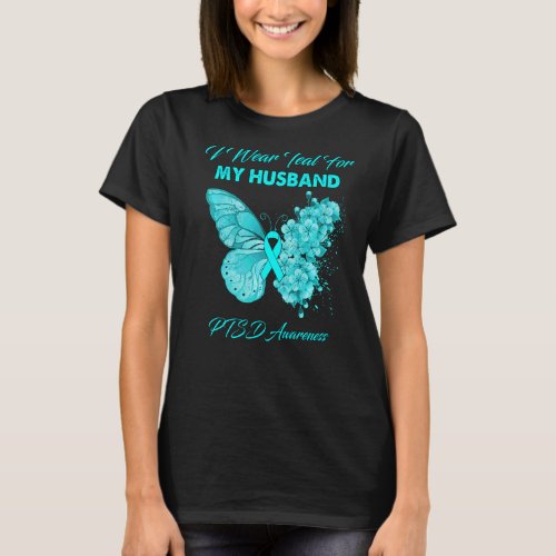 Butterfly I Wear Teal For My Husband Ptsd Awarenes T_Shirt