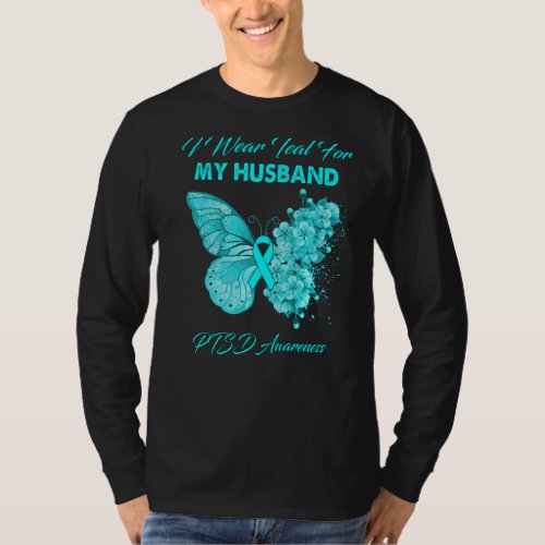 Butterfly I Wear Teal For My Husband Ptsd Awarenes T_Shirt