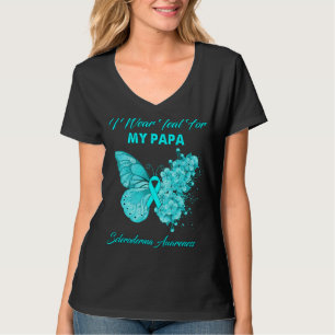Butterfly I Wear Teal For My Papa Scleroderma Awar T-Shirt