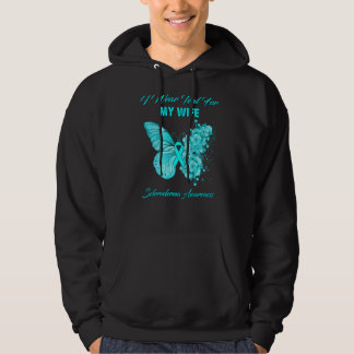 Butterfly I Wear Teal For My Wife Scleroderma Awar Hoodie
