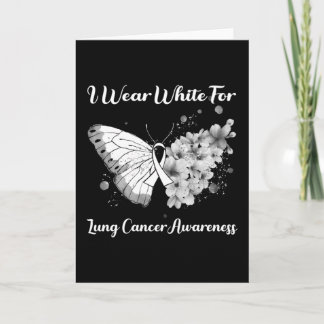 Butterfly I Wear White For Lung Cancer Awareness  Card