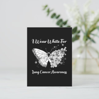 Butterfly I Wear White For Lung Cancer Awareness T Postcard