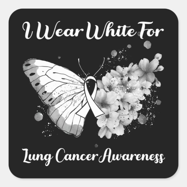 Butterfly I Wear White For Lung Cancer Awareness T Square Sticker (Front)