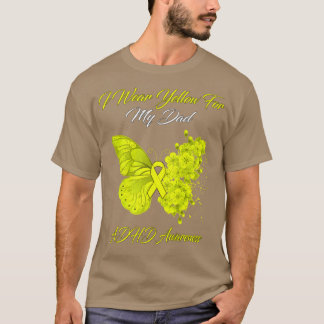 Butterfly I Wear Yellow For My Dad ADHD Awareness4 T-Shirt
