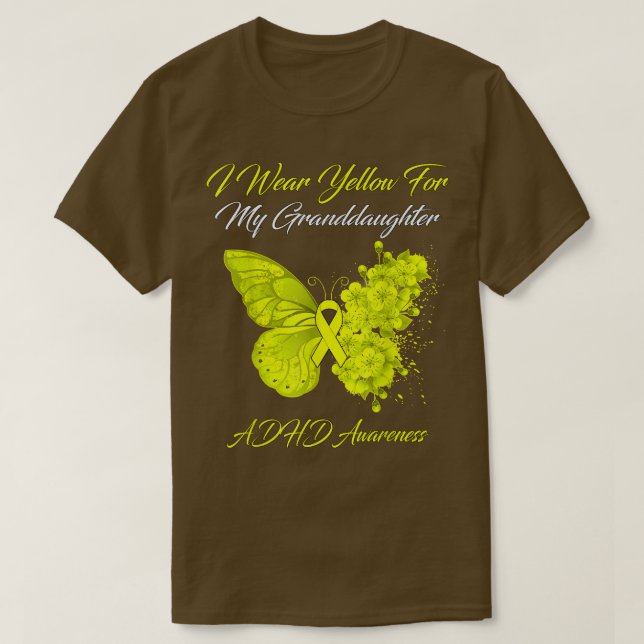 Butterfly I Wear Yellow For My Granddaughter ADHD  T-Shirt (Design Front)