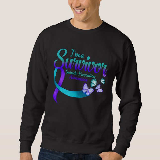 Butterfly I'm A Survivor Suicide Prevention Awaren Sweatshirt (Front)