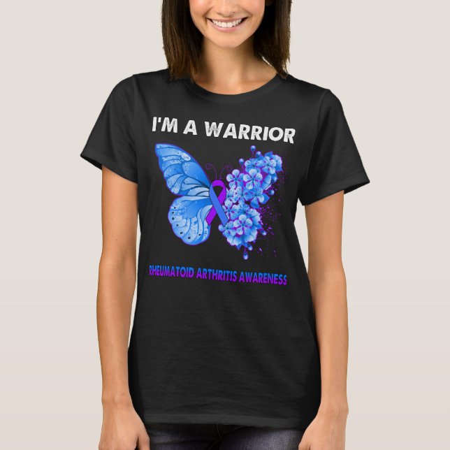 Butterfly I'm A Warrior Rheumatoid Arthritis  T-Shirt (Front)
