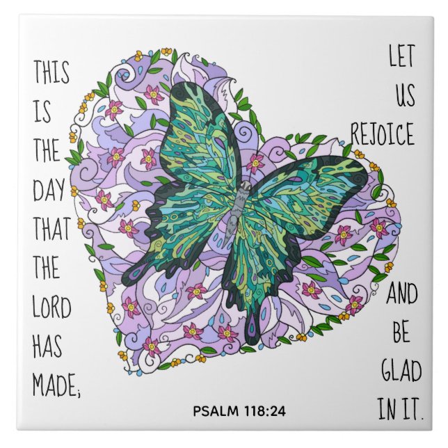 Butterfly in Heart w/ verse from Psalm 118:24 Ceramic Tile (Front)