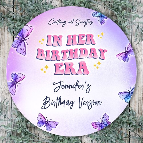 Butterfly In Her Birthday Era Party Classic Round Sticker