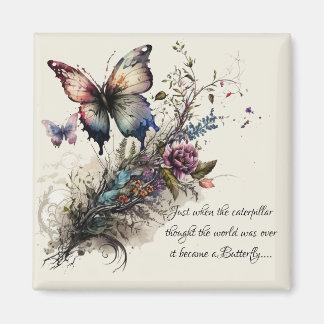 Butterfly Inspirational Encouragement Quote Magnet