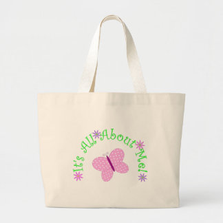 Butterfly Its All About Me Tote Bag
