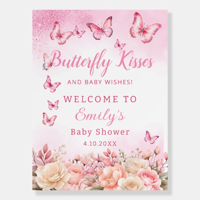 Butterfly Kisses and Baby Wishes pink welcome  Foam Board (Front)